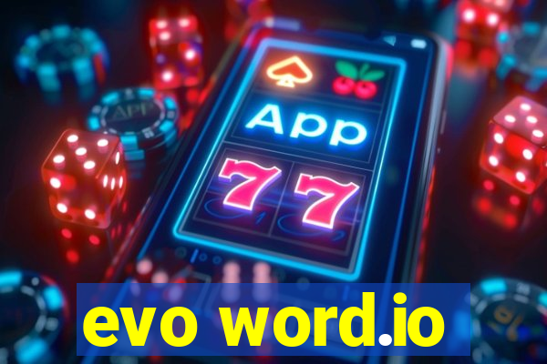 evo word.io